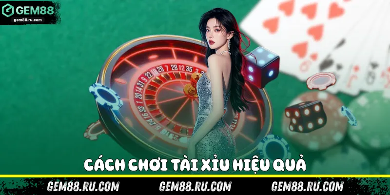 Cách Chơi Tài Xỉu