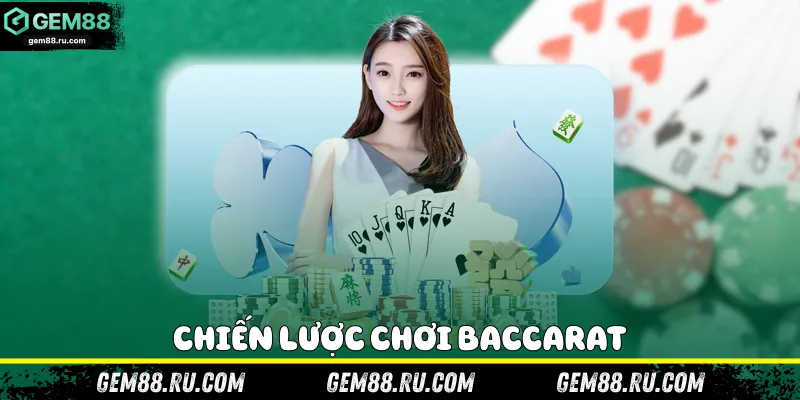 Chiến lược chơi baccarat